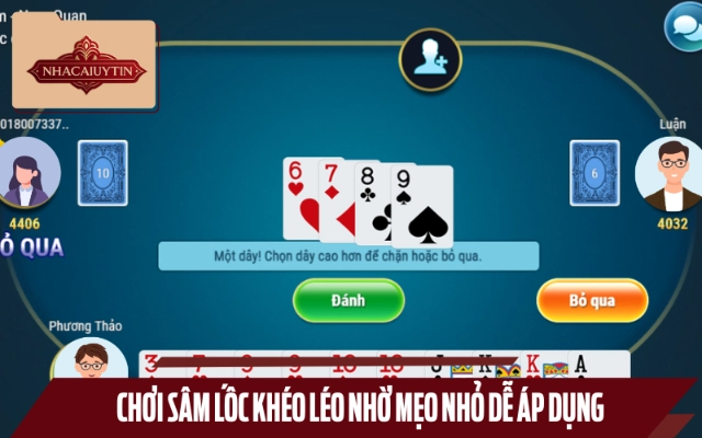 Hướng dẫn cách chơi sâm lốc đúng bài theo kiểu cao thủ