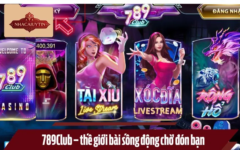 789Club – Tân binh bùng nổ