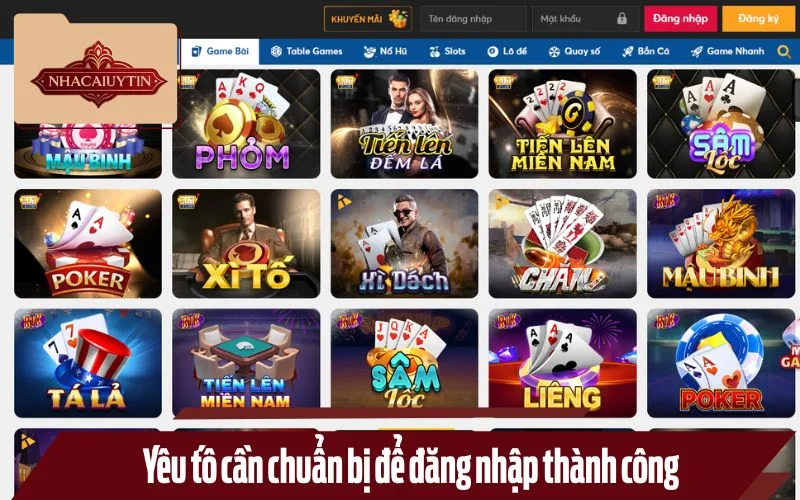 Yếu tố cần chuẩn bị để đăng nhập thành công