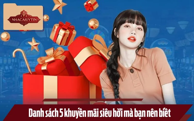 Danh sách 5 khuyến mãi siêu hời mà bạn nên biết