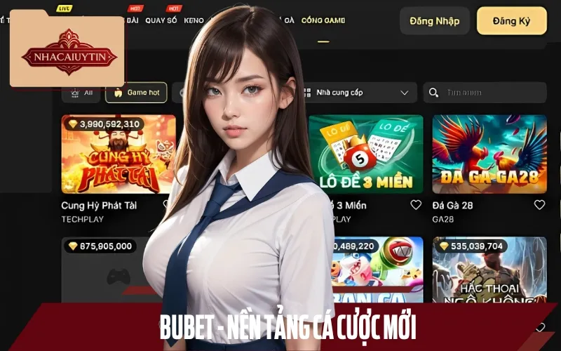 BUBET phát triển mạnh với hậu thuẫn quốc tế và hệ sinh thái game lớn
