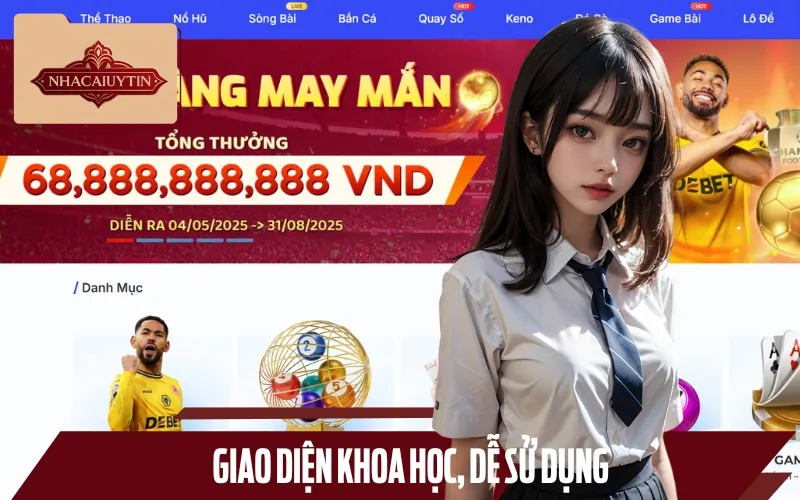 Giao diện của nền tảng uy tín sẽ được tối ưu, tăng trải nghiệm người dùng